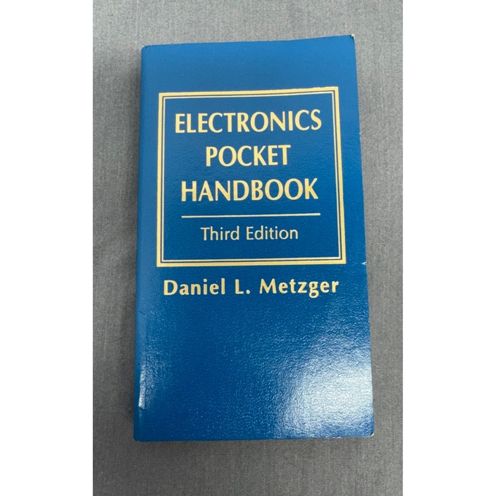 Daniel L. Metzger Electronics Pocket Handbook 3rd Edition Paperback